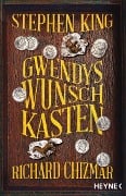 Cover-Bild zum Titel 'Gwendys Wunschkasten' von 'Stephen King, Richard Chizmar'