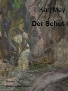 Cover-Bild zum Titel 'Der Schut' von 'Karl May'