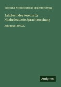 Cover-Bild zum Titel 'Jahrbuch des Vereins für Niederdeutsche Sprachforschung' von 'Verein Für Niederdeutsche Sprachforschung'