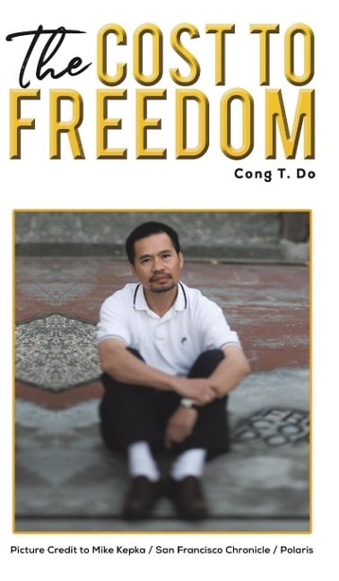 The Cost to Freedom - Cong T. Do