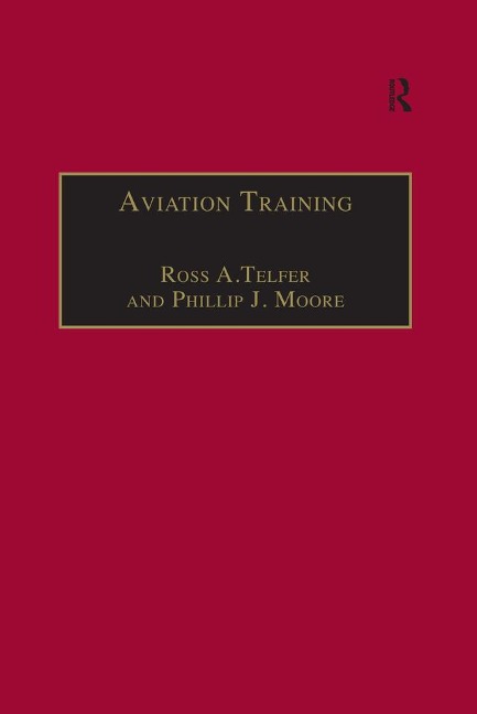 Aviation Training - Ross A. Telfer, Phillip J. Moore