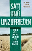Cover-Bild zum Titel 'Satt und unzufrieden' von 'Willi Kremer-Schillings'
