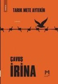 Cover-Bild zum Titel 'Cavus Irina' von 'Tarik Mete Aytekin'