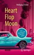 Cover-Bild zum Titel 'Heart Flop Moon' von 'Wolfgang Tschirk'
