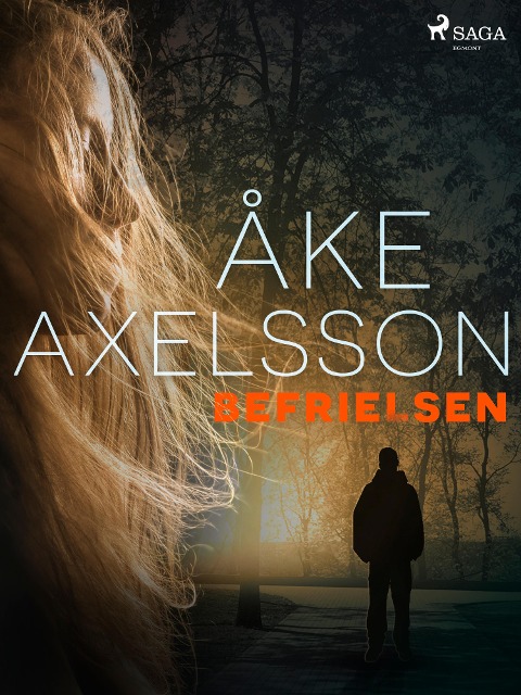 Befrielsen - Åke Axelsson
