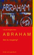 Cover-Bild zum Titel 'A B R A H A M' von 'Claudia Brigitte Weis'