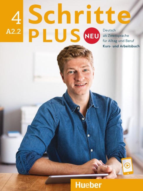 Schritte plus Neu 4 A2.2 Kursbuch und Arbeitsbuch mit Audios online - Silke Hilpert, Franz Specht, Andreas Tomaszewski, Angela Pude, Monika Reimann