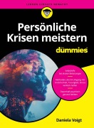 Cover-Bild zum Titel 'Persönliche Krisen meistern für Dummies' von 'Daniela Voigt'