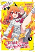 Cover-Bild zum Titel 'I've Been Killing Slimes for 300 Years and Maxed Out My Level Spin-Off: The Red Dragon Academy for Girls, Vol. 2' von 'Kisetsu Morita'