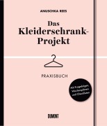 Cover-Bild zum Titel 'Das Kleiderschrank-Projekt. Praxisbuch' von 'Anuschka Rees'