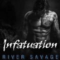 Cover-Bild zum Titel 'Infatuation' von 'River Savage'