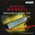 Cover-Bild zum Titel 'Wallanders erster Fall' von 'Henning Mankell'