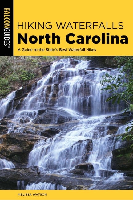 Hiking Waterfalls North Carolina - Melissa Watson