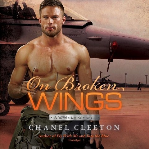 On Broken Wings Lib/E - Chanel Cleeton