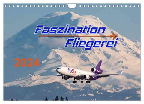 Faszination Fliegerei (Wandkalender 2024 DIN A4 quer), CALVENDO Monatskalender - Tis Meyer