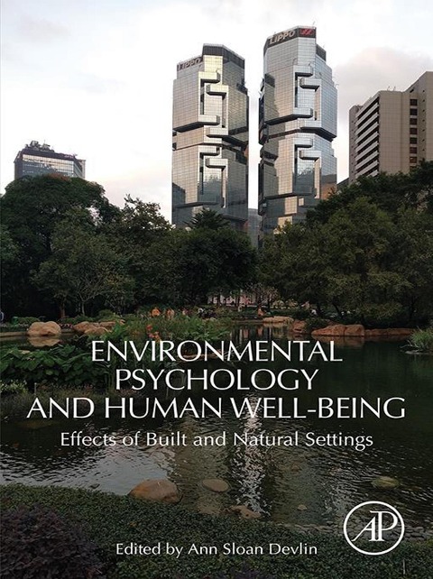 Environmental Psychology and Human Well-Being - Ann Sloan Devlin
