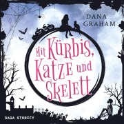 Cover-Bild zum Titel 'Mit Kürbis, Katze und Skelett' von 'Dana Graham'