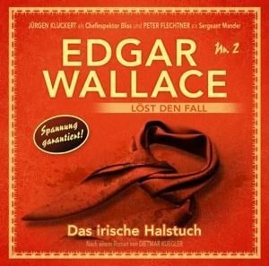 Das irische Halstuch-Folge 2 - Edgar Wallace