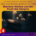 Cover-Bild zum Titel 'Sherlock Holmes und der Fluch des Vampirs (Die neuen Abenteuer, Folge 4)' von 'Arthur Conan Doyle, William K. Stewart'