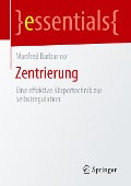 Zentrierung - Manfred Barbarino