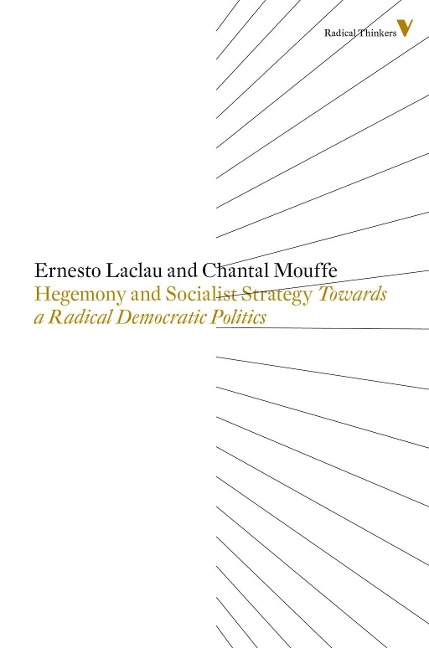 Hegemony and Socialist Strategy - Chantal Mouffe, Ernesto Laclau