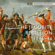 Cover-Bild zum Titel 'The Jacobite Rebellion' von 'Gregory Fremont-Barnes'