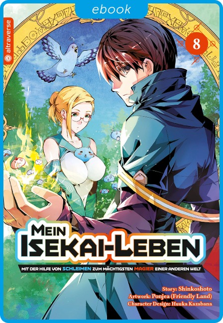 Mein Isekai-Leben - Mit der Hilfe von Schleimen zum mächtigsten Magier einer anderen Welt 08 - Shinkoshoto, Huuka Kazabana, Friendly Land