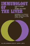 Cover-Bild zum Titel 'Immunology of the Liver' von 'Martin Smith, Md Williams CBE'