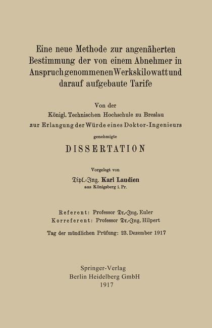 Eine neue Methode zur angenäherten Bestimmung der von einem Abnehmer in Anspruch genommenen Werkskilowatt und darauf aufgebaute Tarife - Karl Ernst Laudien