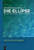 Cover-Bild zum Titel 'Die Ellipse' von ''