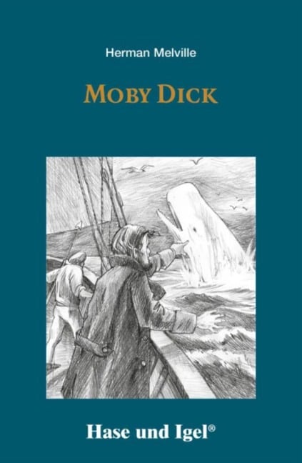 Moby Dick. Schulausgabe - Herman Melville