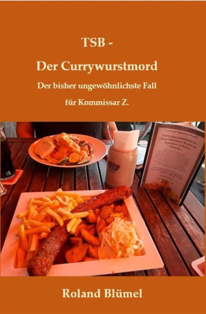 TSB - Der Currywurstmord - Roland Blümel