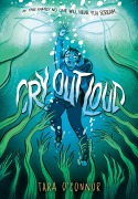 Cover-Bild zum Titel 'Cry Out Loud' von 'Tara O'Connor'