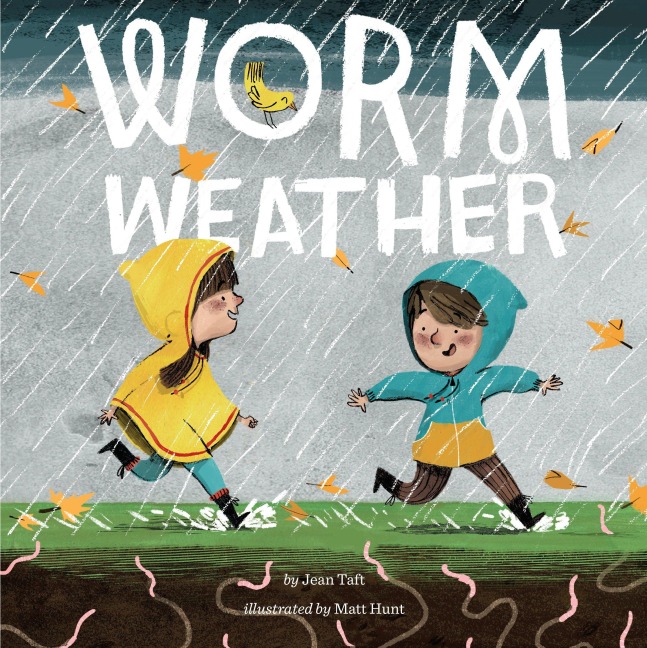 Worm Weather - Jean Taft
