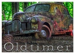 Oldtimer - verlassen verrostet vergessen (Wandkalender 2025 DIN A2 quer), CALVENDO Monatskalender - Heribert Adams Foto-You. De