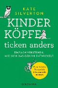 Kinderköpfe ticken anders - Kate Silverton