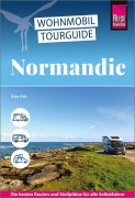Cover-Bild zum Titel 'Reise Know-How Wohnmobil-Tourguide Normandie' von 'Gaby Gölz'