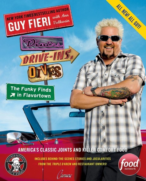 Diners, Drive-Ins, and Dives: The Funky Finds in Flavortown - Guy Fieri, Ann Volkwein