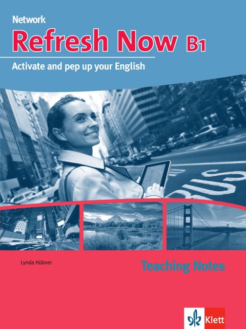 Refresh Now B1. Teaching Notes - Lynda Hübner