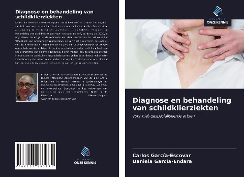 Diagnose en behandeling van schildklierziekten - Carlos García-Escovar, Daniela García-Endara