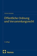Cover-Bild zum Titel 'Öffentliche Ordnung und Versammlungsrecht' von 'Christian Baudewin'