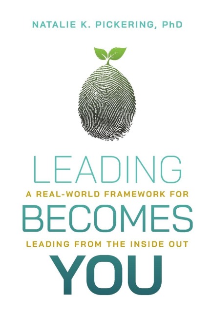 Leading Becomes You - Natalie K. Pickering