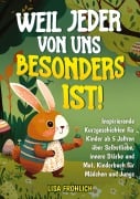 Cover-Bild zum Titel 'Weil jeder von uns besonders ist!' von 'Lisa Fröhlich'