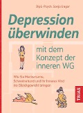Cover-Bild zum Titel 'Depression überwinden mit dem Konzept der inneren WG' von 'Sonja Unger'