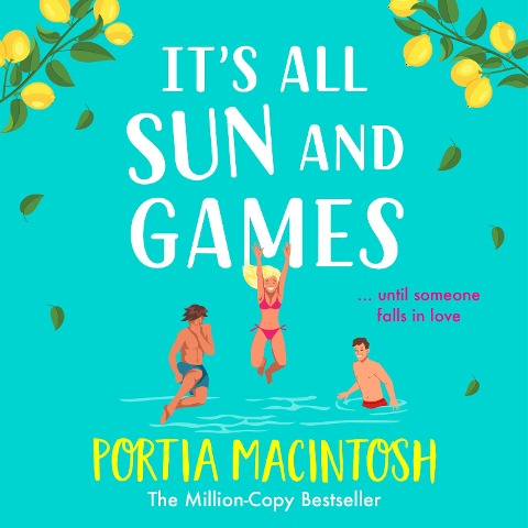 It's All Sun and Games - Portia Macintosh