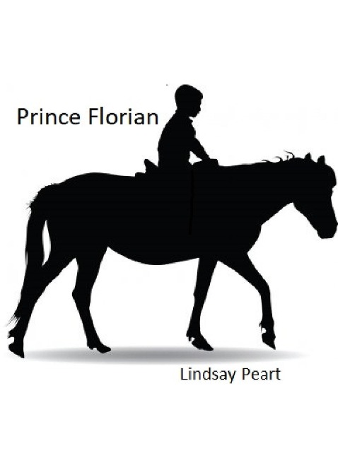 Prince Florian - Lindsay Peart