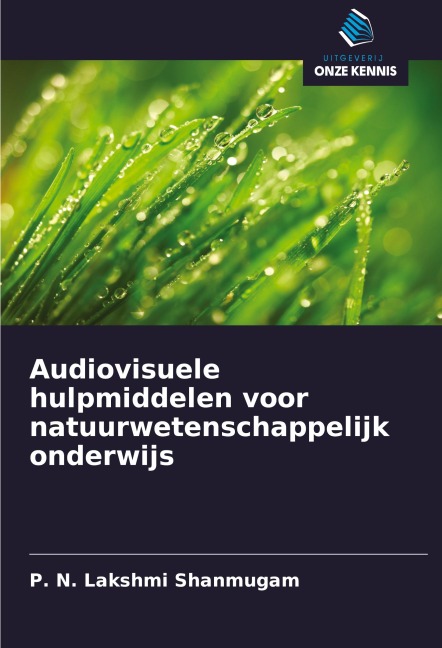Audiovisuele hulpmiddelen voor natuurwetenschappelijk onderwijs - P. N. Lakshmi Shanmugam