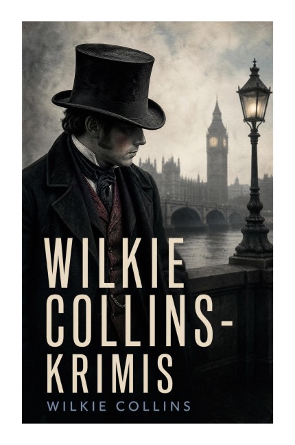 Wilkie Collins-Krimis - Wilkie Collins