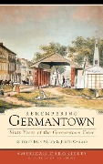 Cover-Bild zum Titel 'Remembering Germantown: Sixty Years of the Germantown Crier' von ''