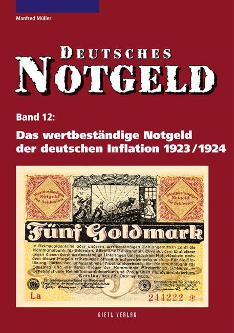 Das wertbeständige Notgeld der deutschen Inflation 1923/1924 - Manfred Müller